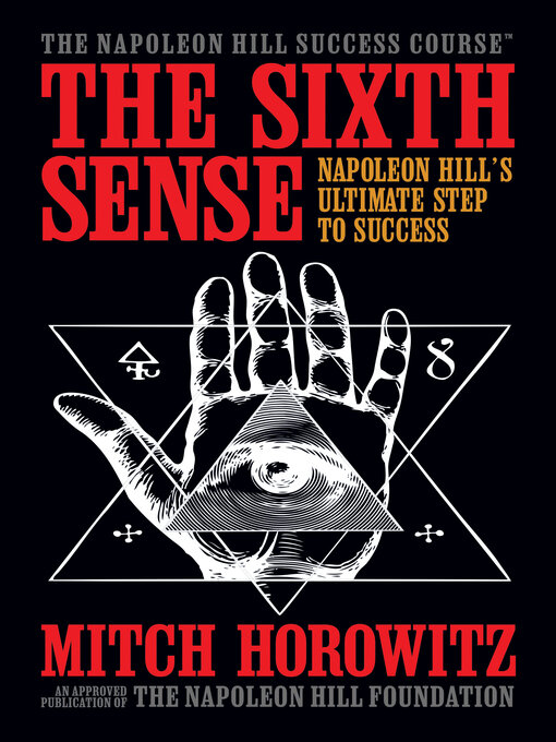Title details for The Sixth Sense by Mitch Horowitz - Available